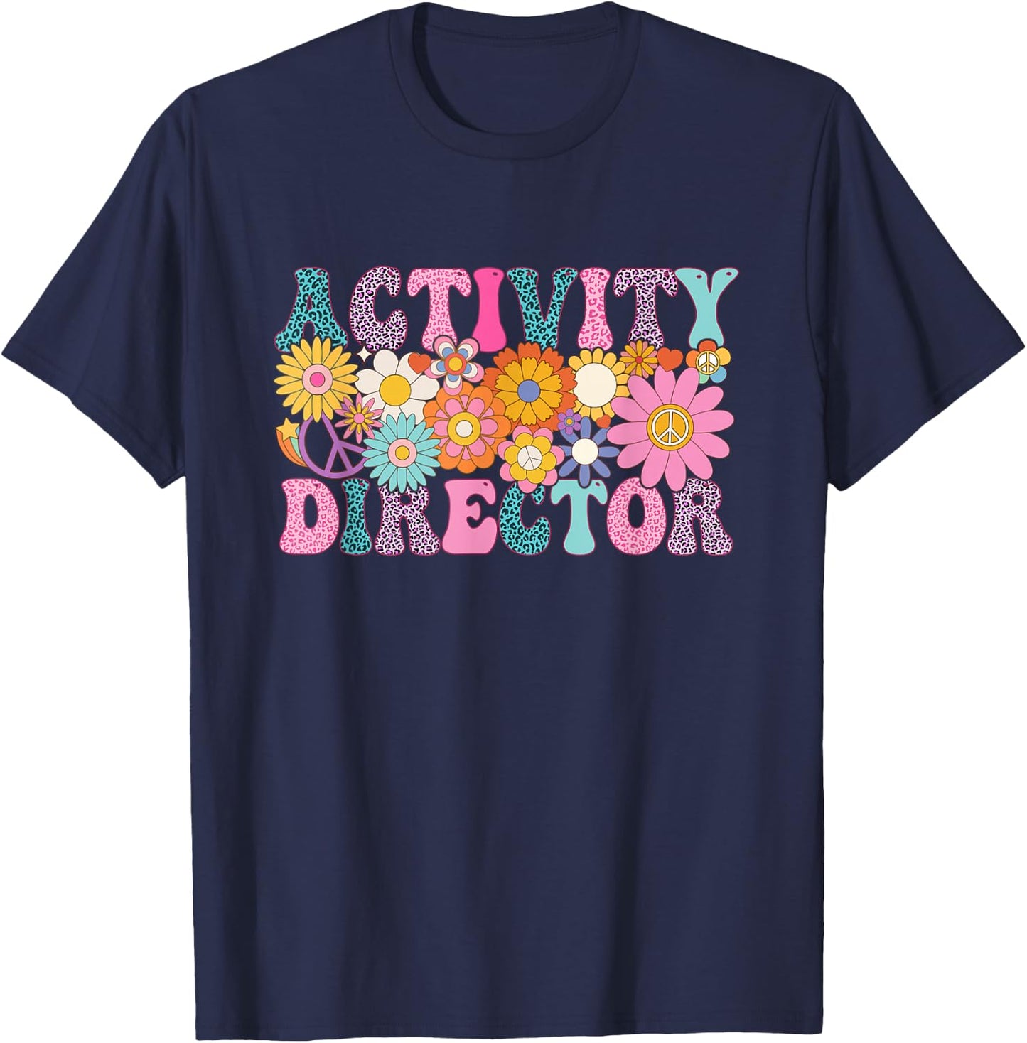 Activity Director Week Groovy Appreciation Day T-Shirt - T-Shirt | Navy