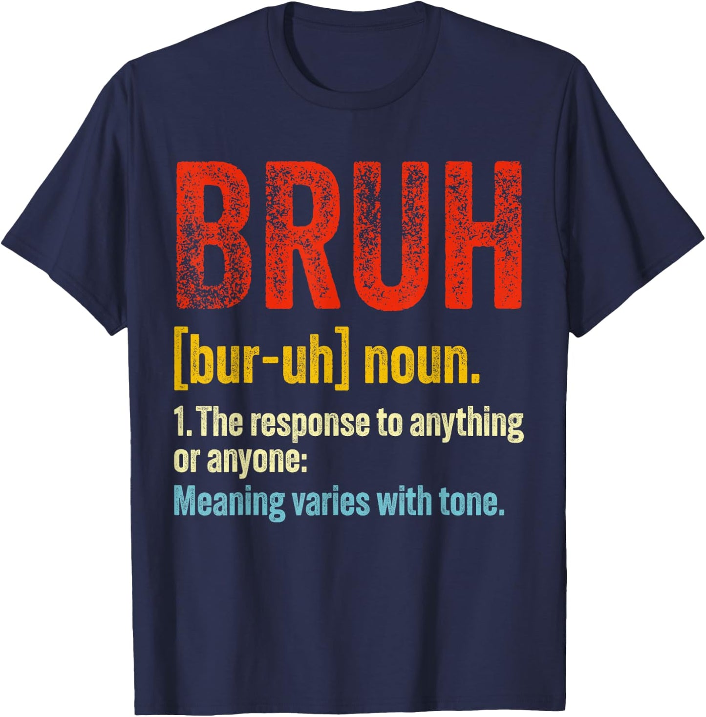 Vintage Bruh Definition Funny Brother Noun Sarcastic Quote T-Shirt - T-Shirt | Navy