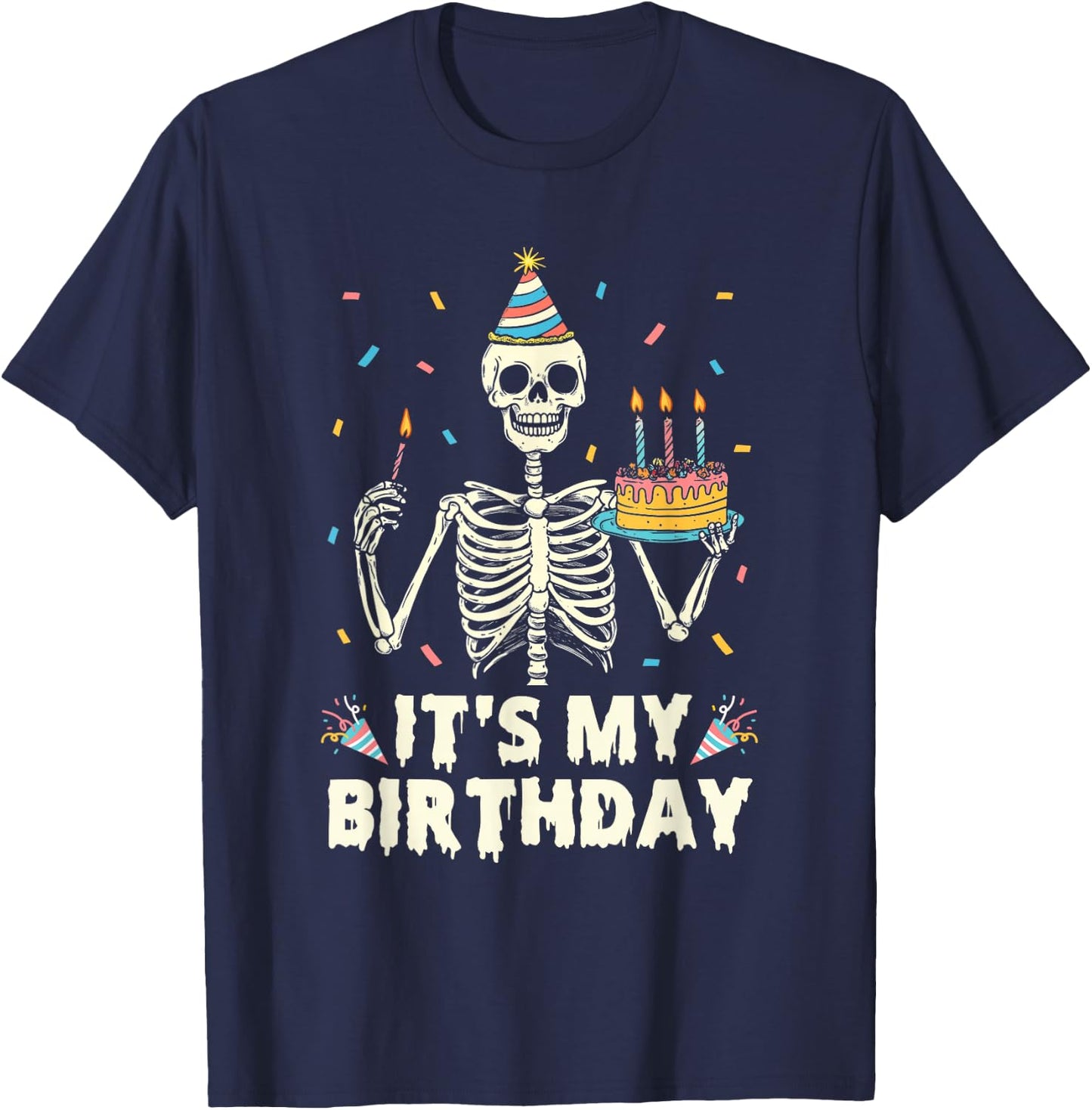Skeleton It's My Birthday Party Happy Halloween Birthday T-Shirt - T-Shirt | Navy