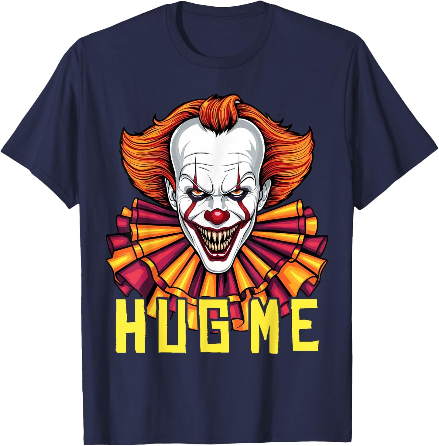 Horror Clown Creepy Halloween Costume Scary Hug Me Clown T-Shirt - T-Shirt | Navy