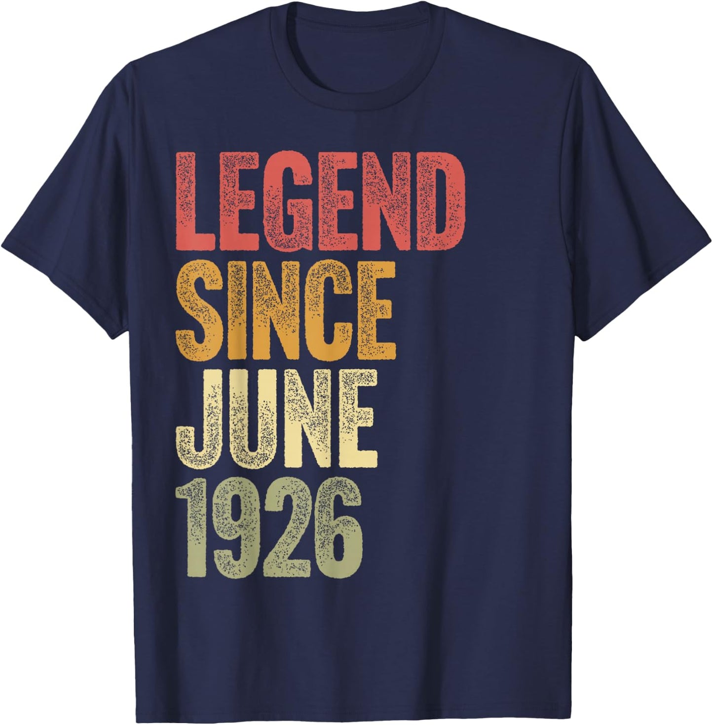 100 Year Old Legend Since June 1926 Retro 100th Birthday T-Shirt - T-Shirt | Navy