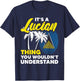 It's A Lucian Thing You Wouldn't Understand St. Lucia Flag T-Shirt - T-Shirt | Navy