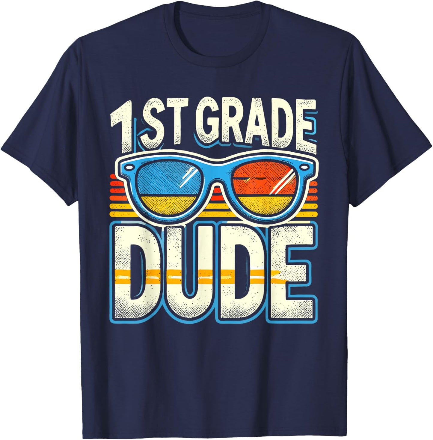1st Grade Dude Back To School First Grade Student T-Shirt - T-Shirt | Navy
