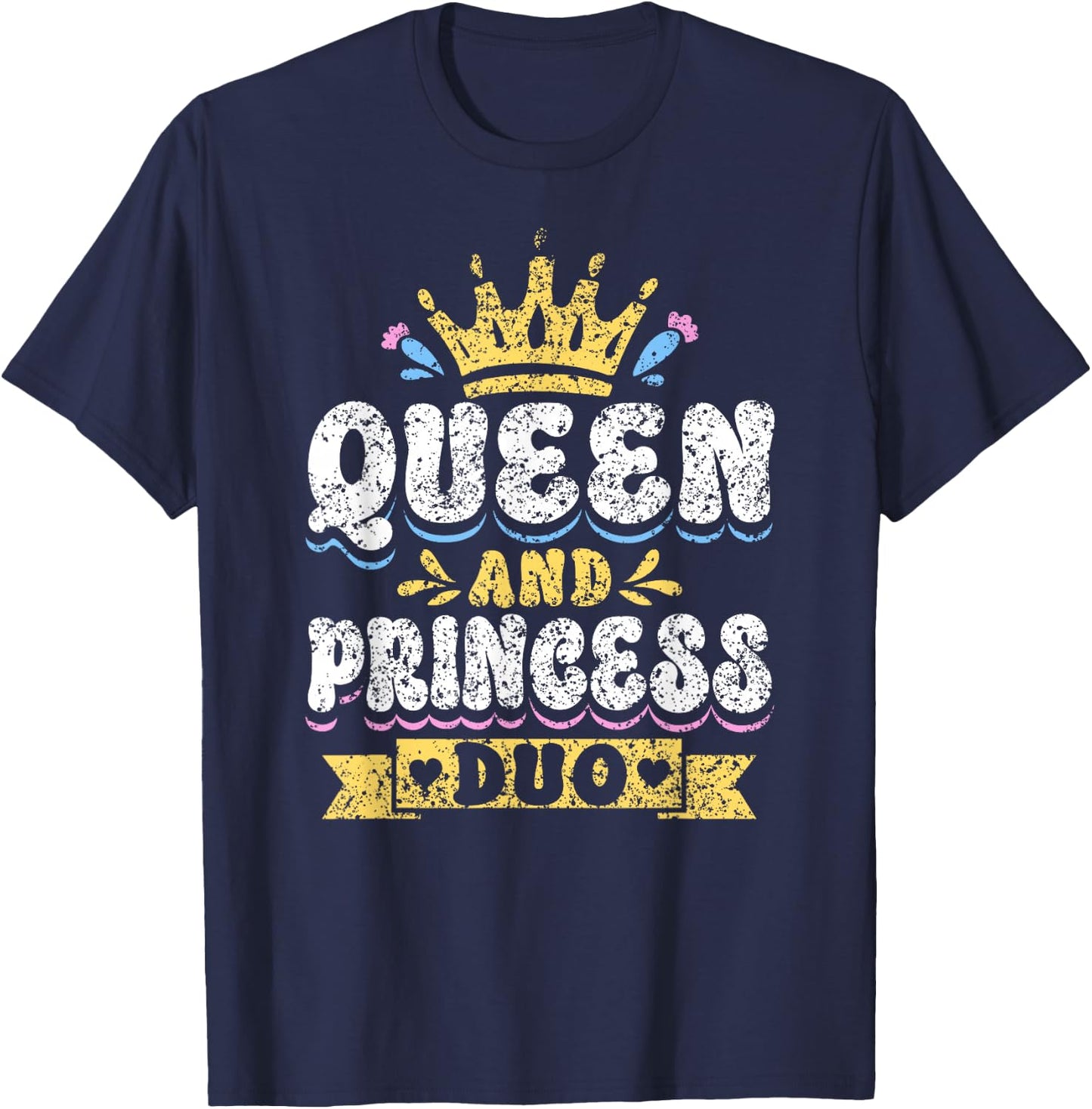 Queen And Princess Duo Mom Matching Mother Daughter Mommy T-Shirt - T-Shirt | Navy