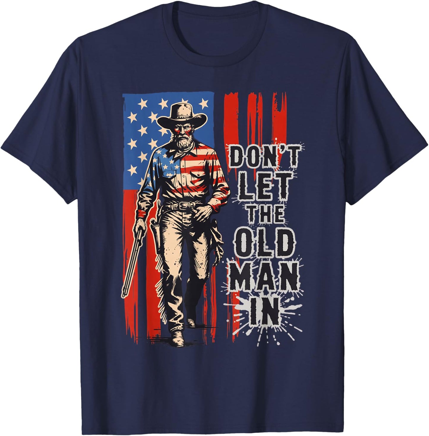 Don't Let The Old Man in Vintage American Flag Cowboy T-Shirt - T-Shirt | Navy