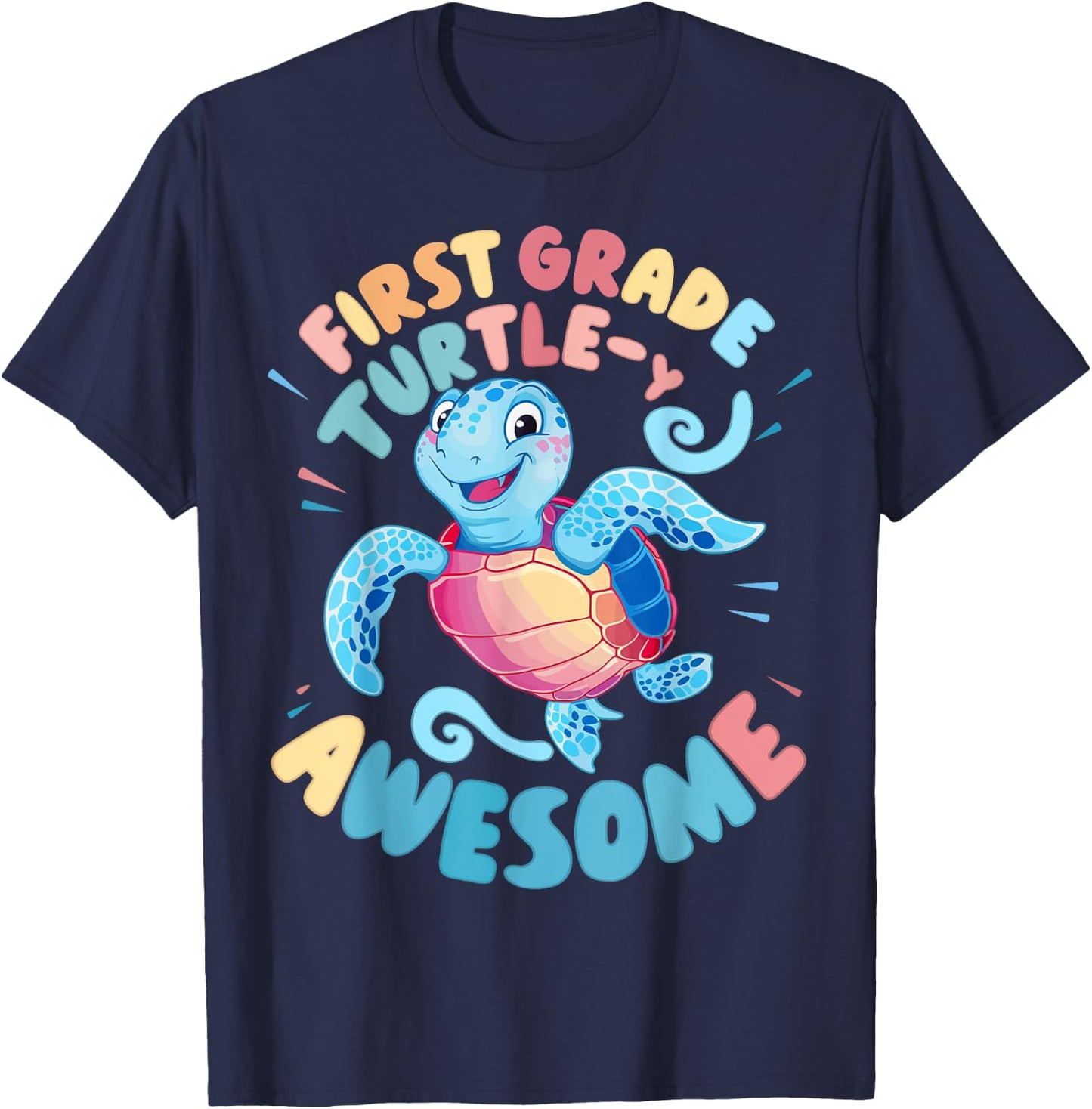 First Grade Turtle-y Awesome 1st Grade Back to School T-Shirt - T-Shirt | Navy