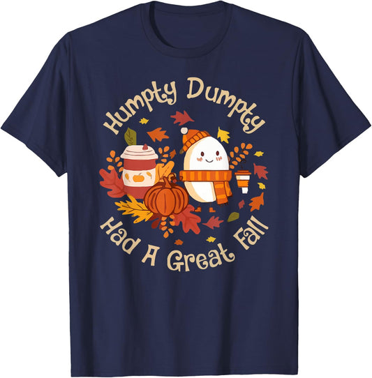 Humpty Dumpty Had A Great Fall Happy Fall Y'all Thanksgiving T-Shirt - T-Shirt | Navy