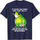 It's So Hot that When I Fart I Can't Tell If I Shit My Pants T-Shirt - T-Shirt | Navy