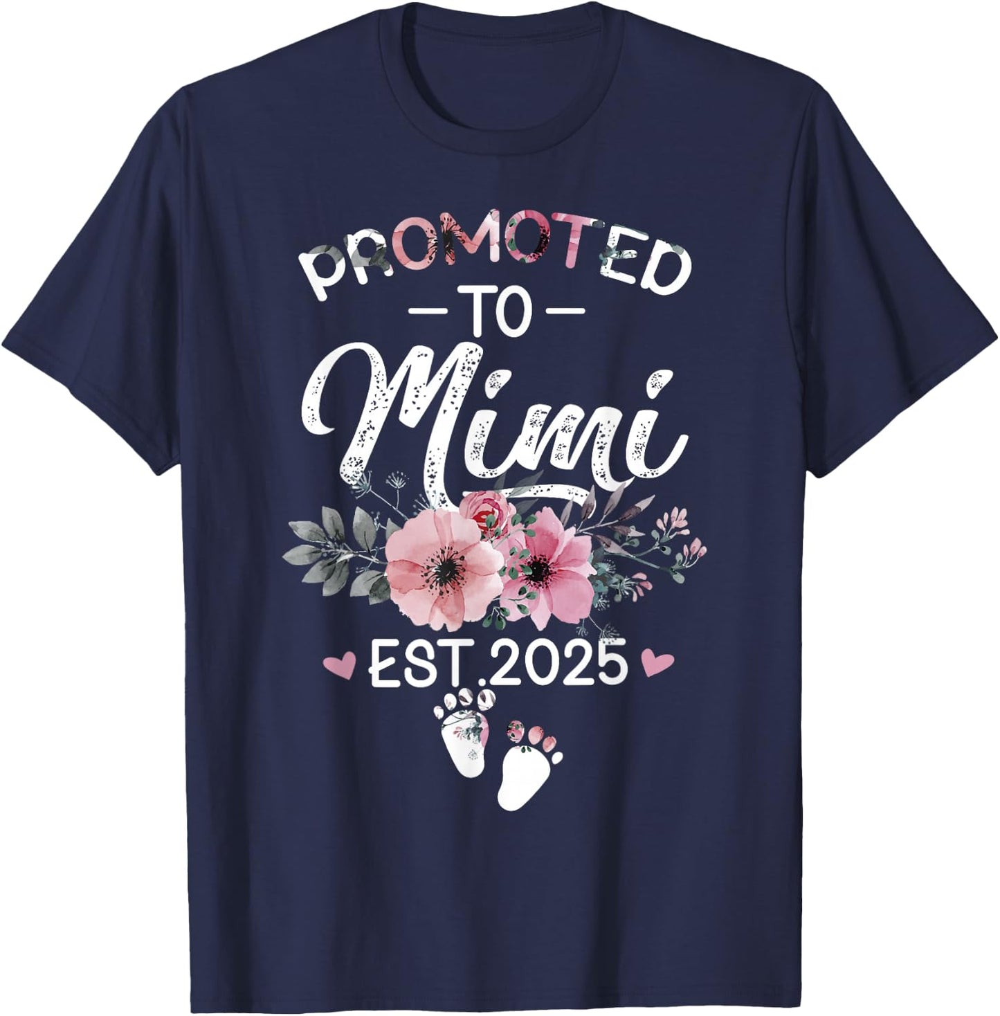 Promoted to Mimi Est 2025 Flower T-Shirt - T-Shirt | Navy