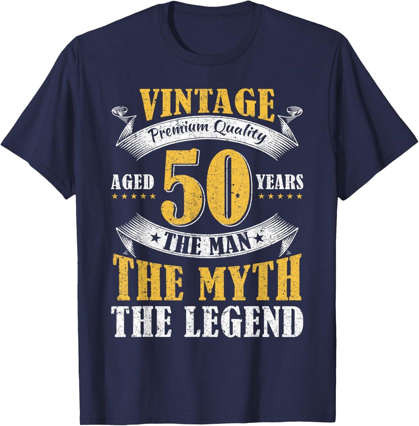 Aged 50 Years The Man The Myth The Legend 50th Birthday T-Shirt - T-Shirt | Navy