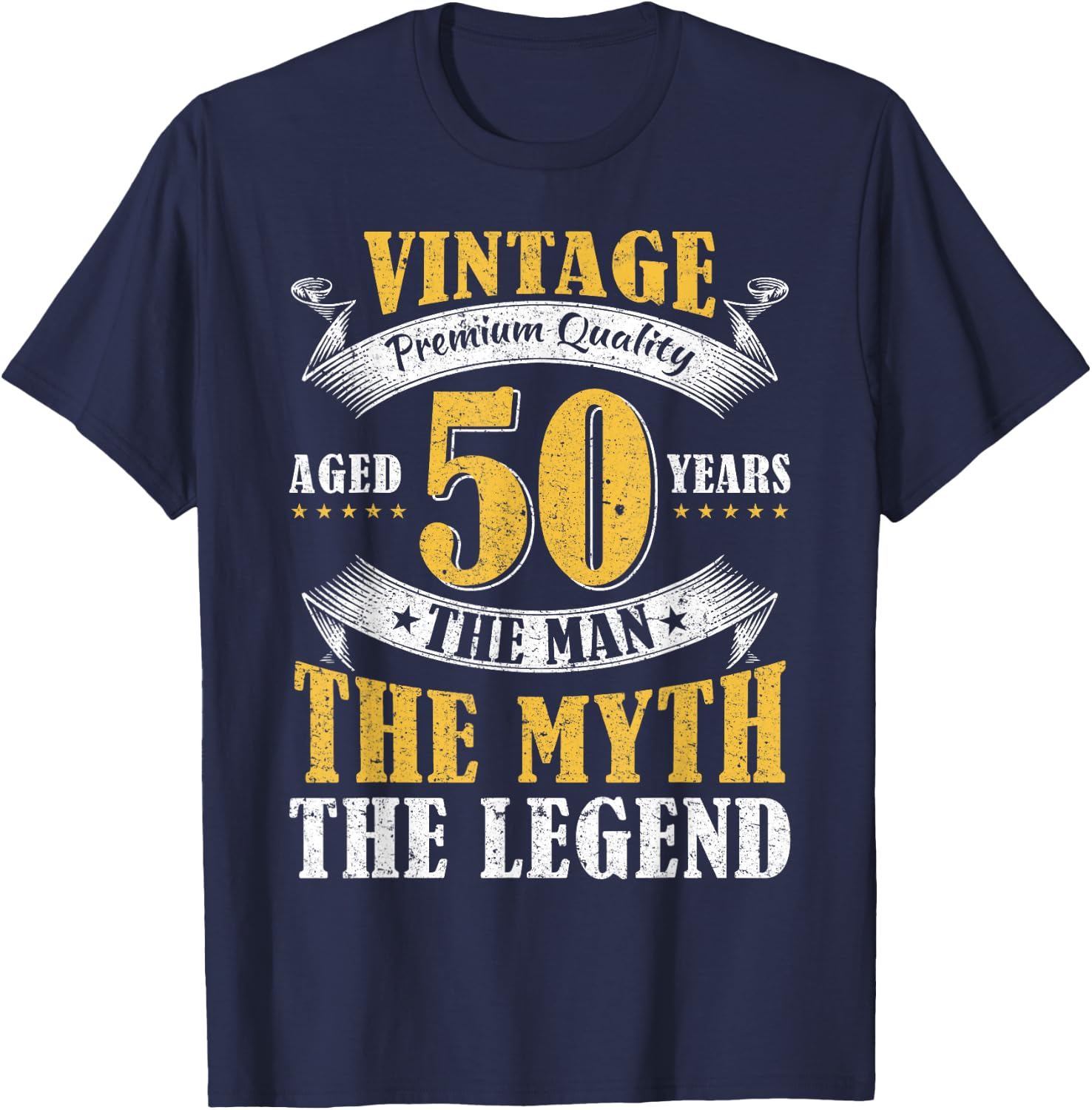 Aged 50 Years The Man The Myth The Legend 50th Birthday T-Shirt - T-Shirt | Navy