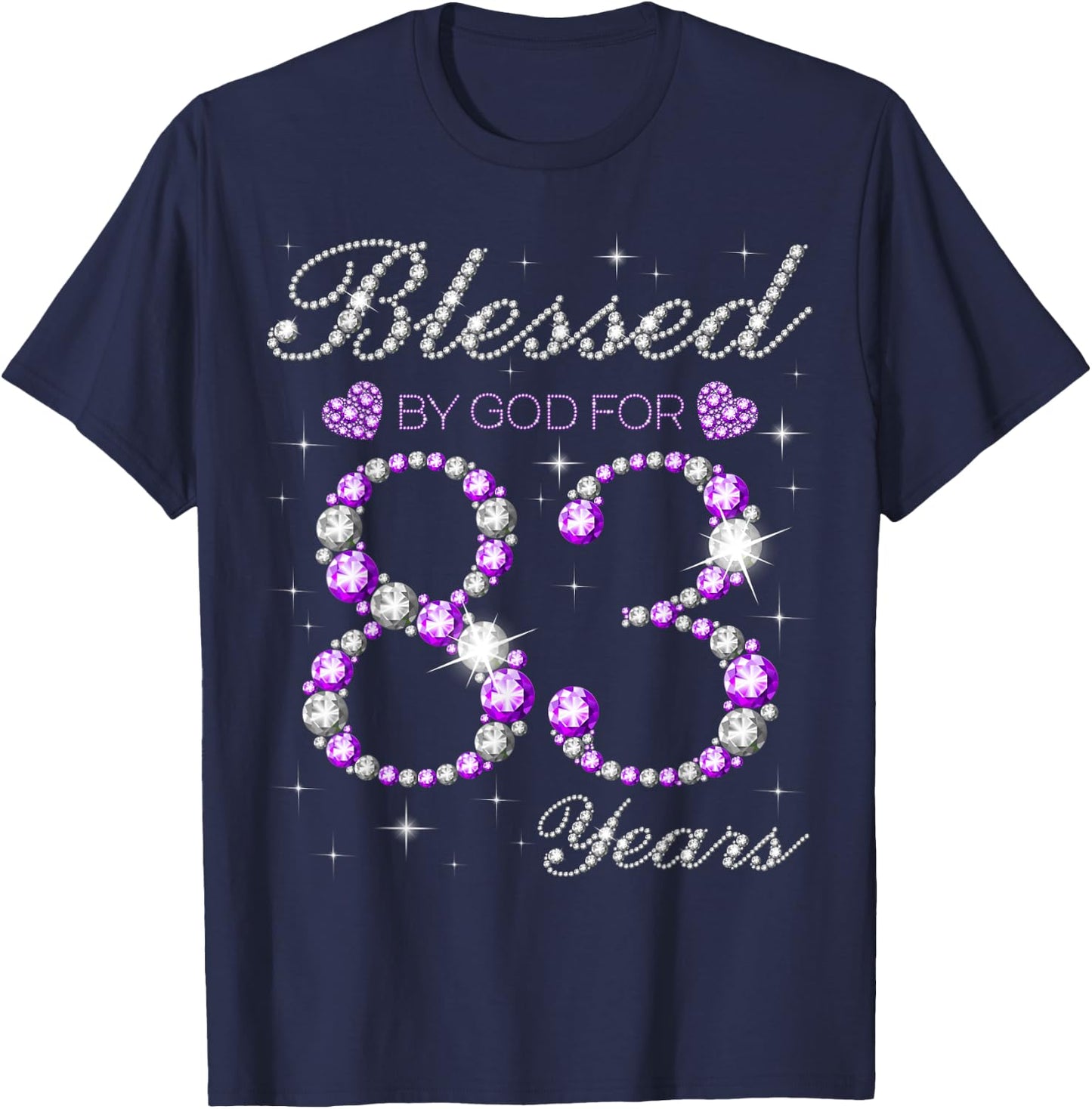 Blessed By God For 83 Years Old 83rd Birthday Party B-day T-Shirt - T-Shirt | Navy