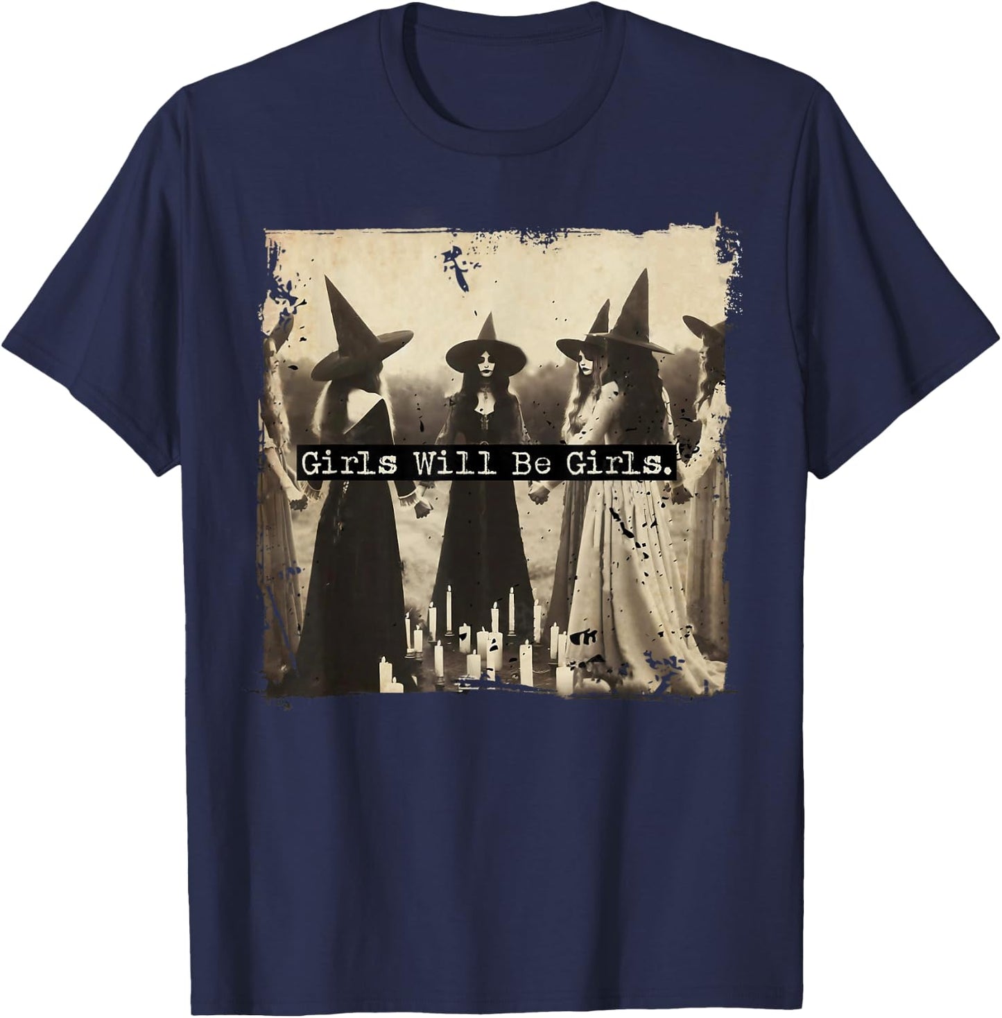 Trick Or Treat Witch Witches Girl Will Be Girls Halloween T-Shirt - T-Shirt | Navy