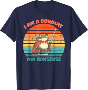 I Am A Conduit For Nonsense Funny Frog T-Shirt - T-Shirt | Navy
