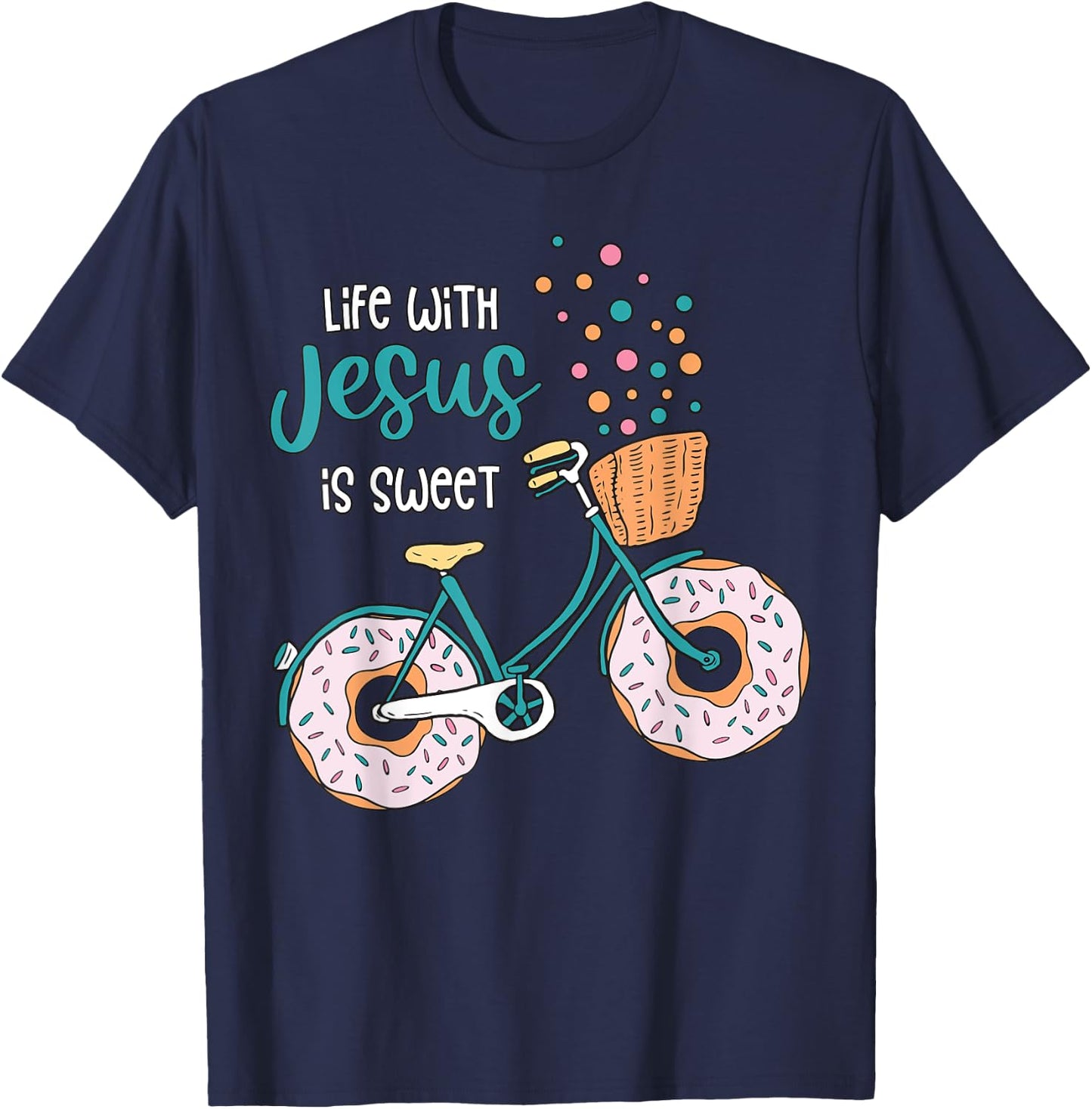 Funny Quote Jesus Christian Religion Faith Donut Bike T-Shirt - T-Shirt | Navy