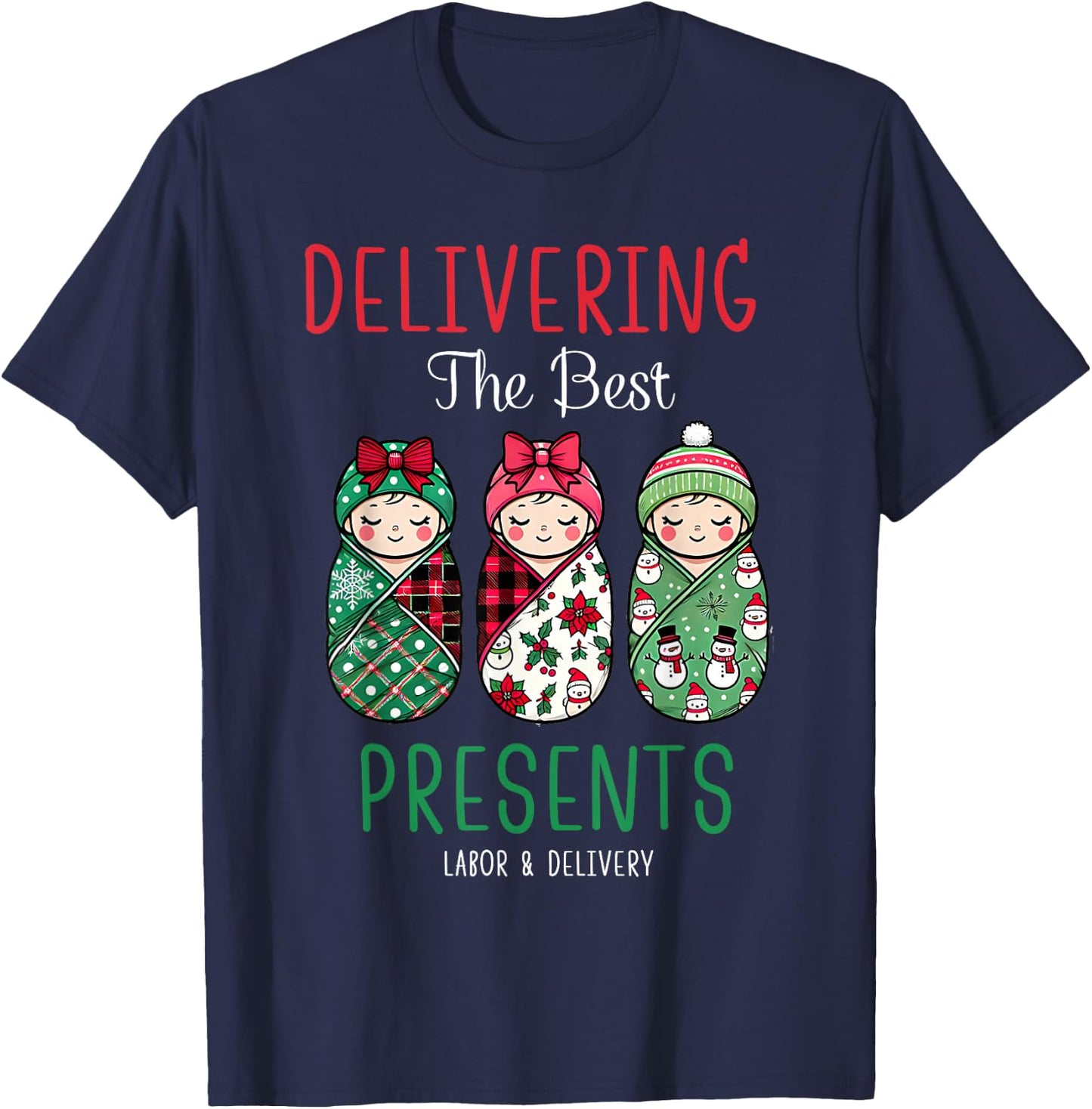 Christmas Labor And Delivery Nurse Mother Baby Nurse Xmas T-Shirt - T-Shirt | Navy