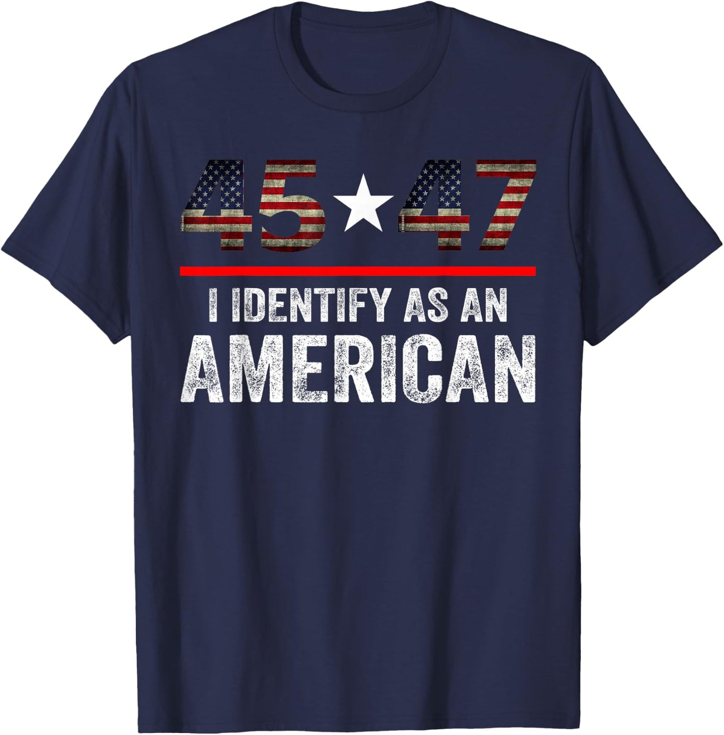 45 47 I Identify As An American, No Identity Politics T-Shirt - T-Shirt | Navy