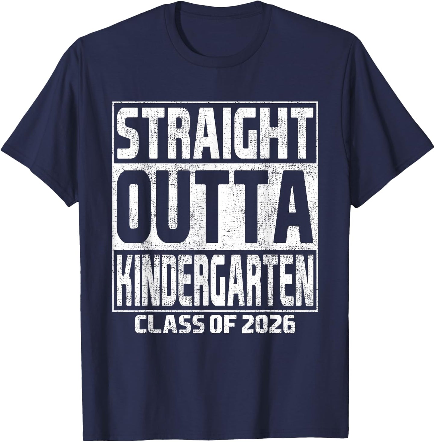 Straight Outta Kindergarten Class of 2026 Kinder Graduation T-Shirt - T-Shirt | Navy