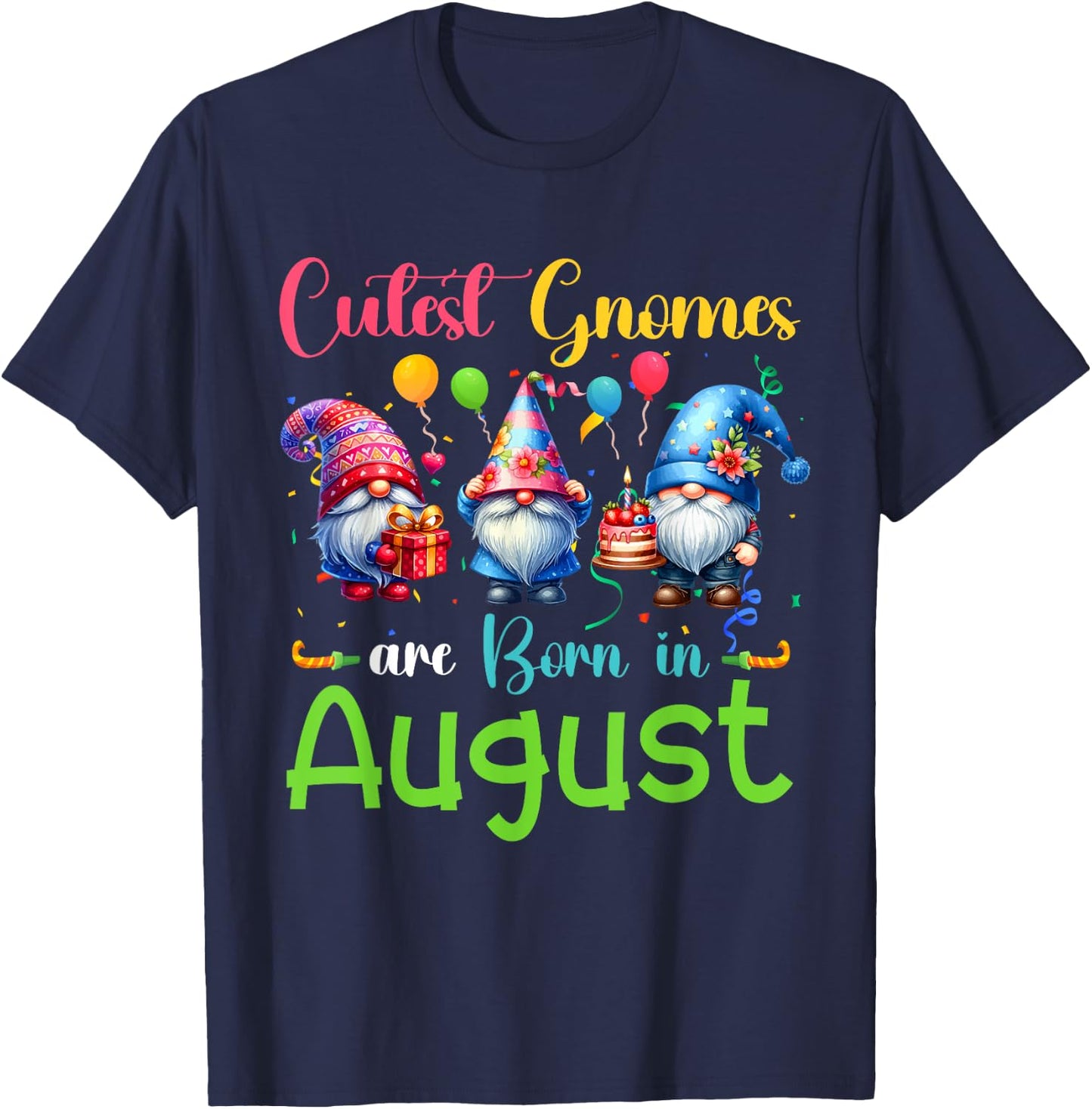 Cutest Gnomes Costume August Birthday Colorful Funny Party T-Shirt - T-Shirt | Navy