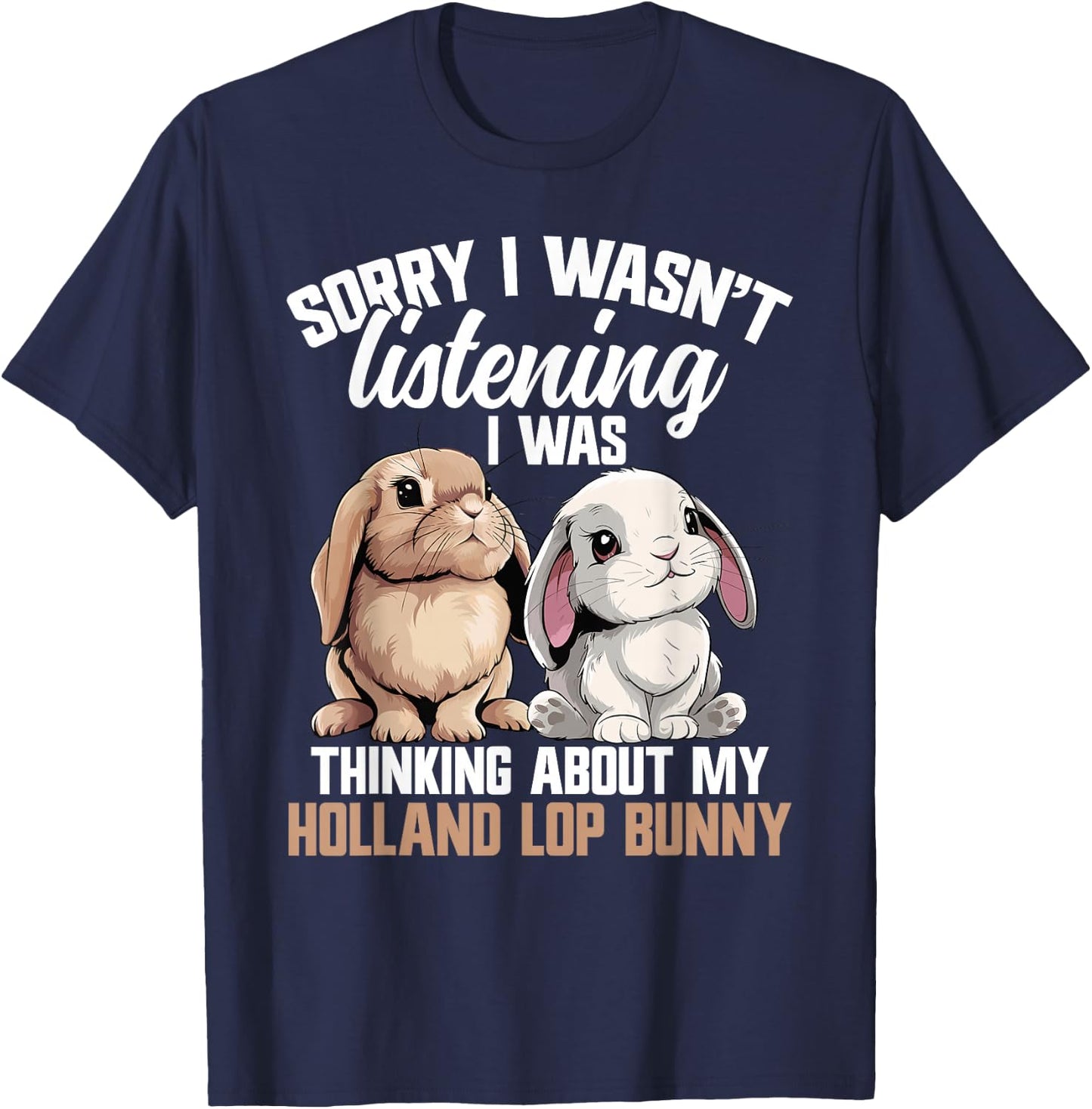 Holland Lop Bunny Food Bunny Costume Holland Lop Bunny T-Shirt - T-Shirt | Navy