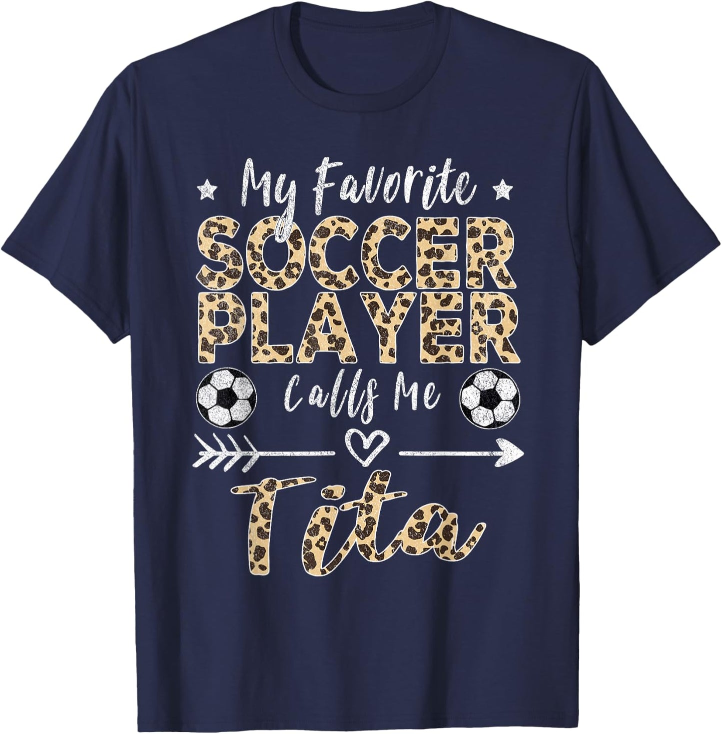 My Favorite Soccer Player Calls Me Tita Filipino Aunt T-Shirt - T-Shirt | Navy