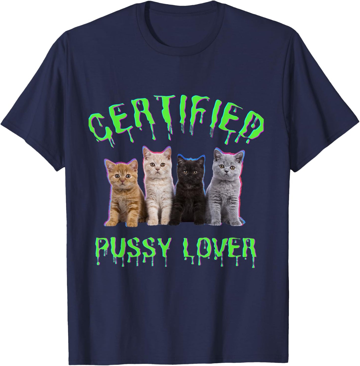 Funny Inappropriate Embarrassing Adult Humor, cat Lover T-Shirt - T-Shirt | Navy