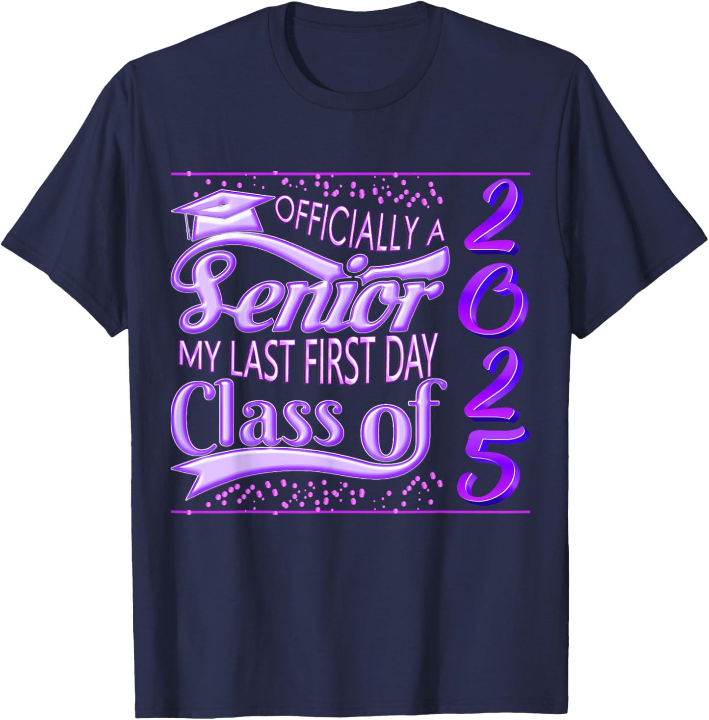 My Last First Day Senior Back to School 2025 Class Of 2025 T-Shirt - T-Shirt | Navy