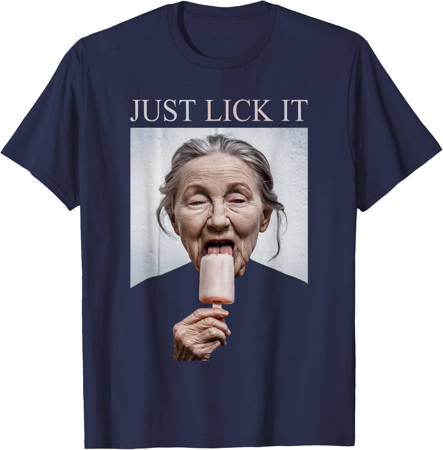 Granny Licking Popsicle, Just Lick It, Funny Summer T-Shirt - T-Shirt | Navy