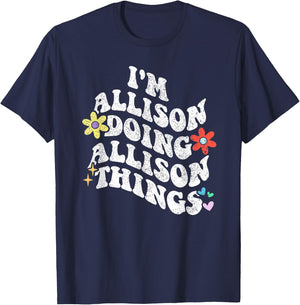 Retro Groovy Im ALLISON Doing ALLISON Things Funny Mother's T-Shirt - T-Shirt | Navy