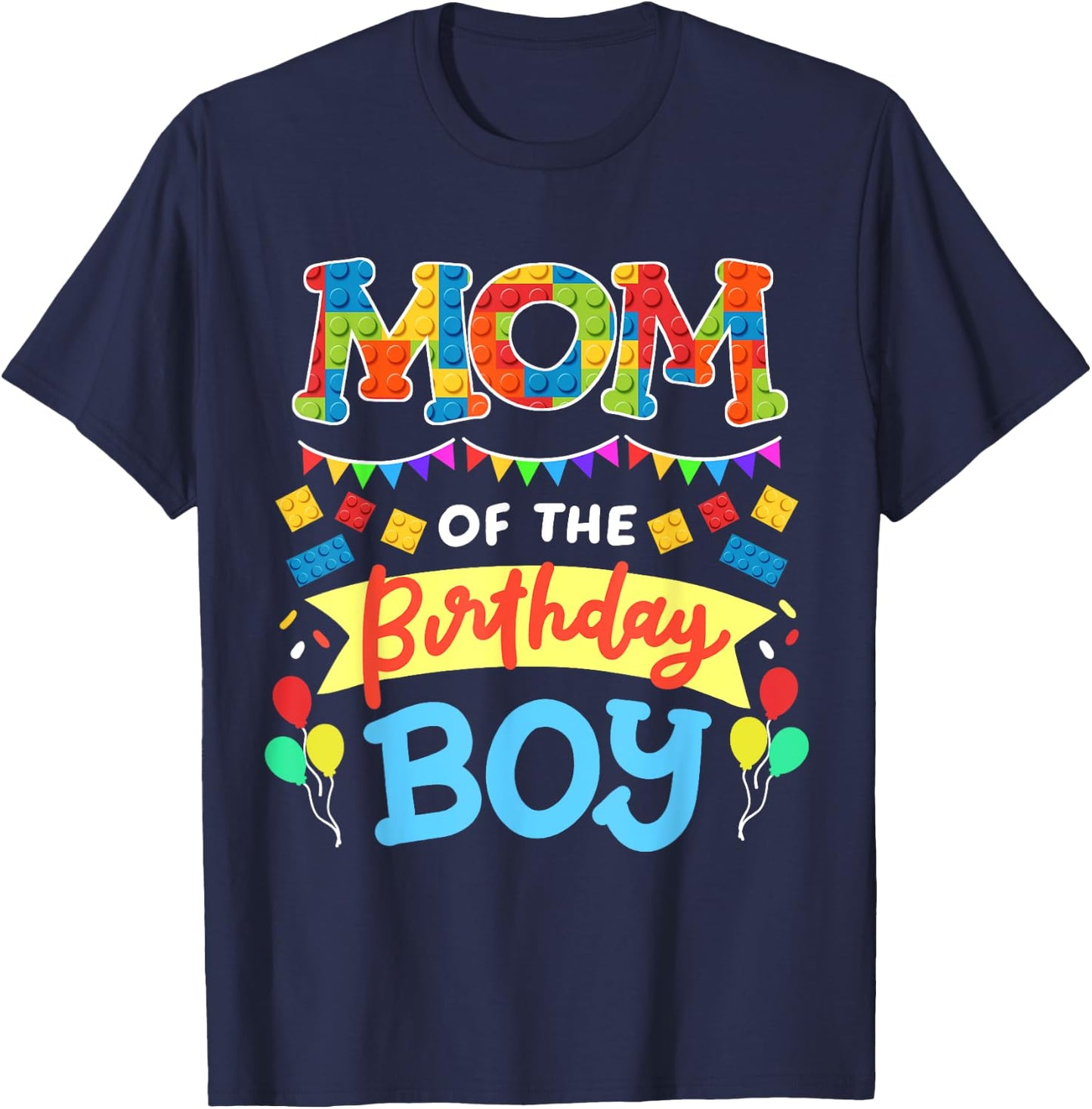 Mom of the Birthday Boy Building Blocks Bricks Family Women T-Shirt - T-Shirt | Navy