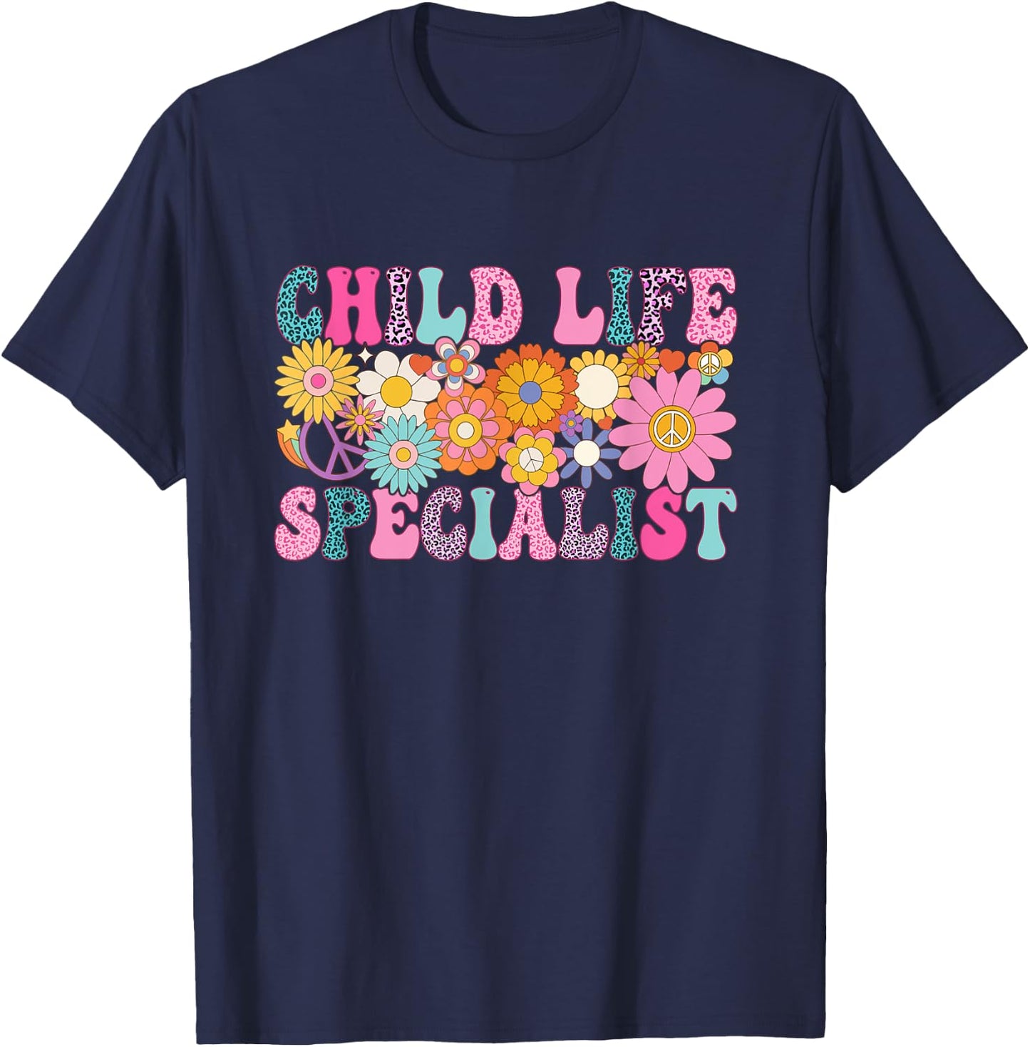 Child Life Specialist Week Groovy Appreciation Day T-Shirt - T-Shirt | Navy