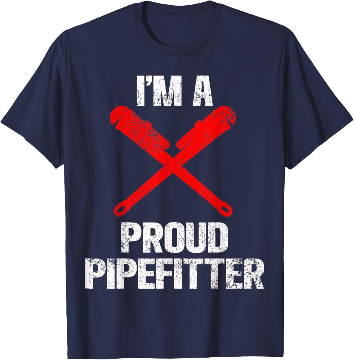 Pipefitter I'm A Proud Pipefitter T-Shirt - T-Shirt | Navy