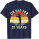 Funny 15th Birthday Golf Golfer 15 Year Old Golf Birthday T-Shirt - T-Shirt | Navy