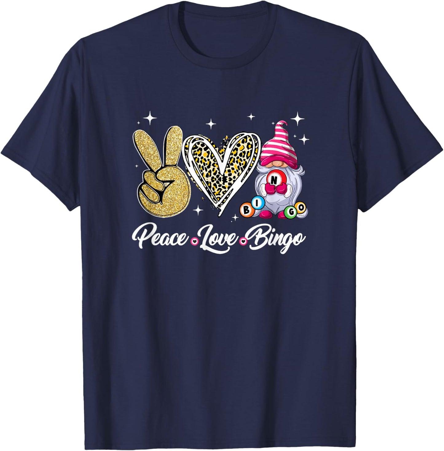 Peace Love Bingo Funny Lucky Design Bingo Gnome Lover Women T-Shirt - T-Shirt | Navy