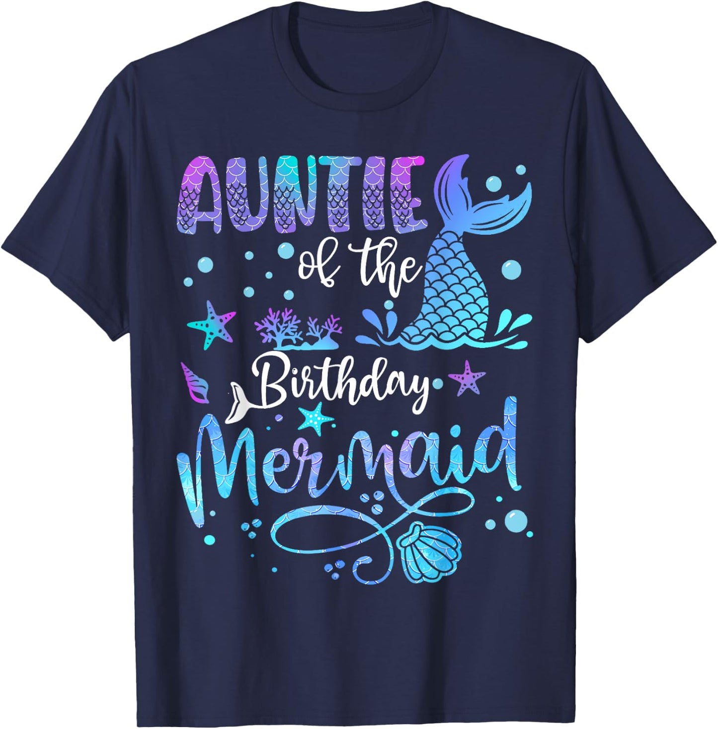 Auntie Of The Birthday Mermaid Bday Party Mermaid T-Shirt - T-Shirt | Navy