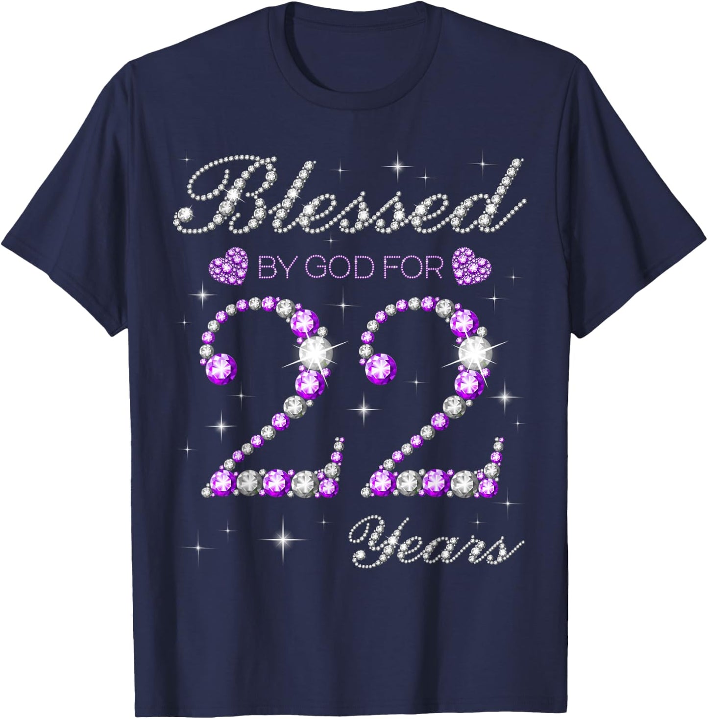 Blessed By God For 22 Years Old 22nd Birthday Party B-day T-Shirt - T-Shirt | Navy