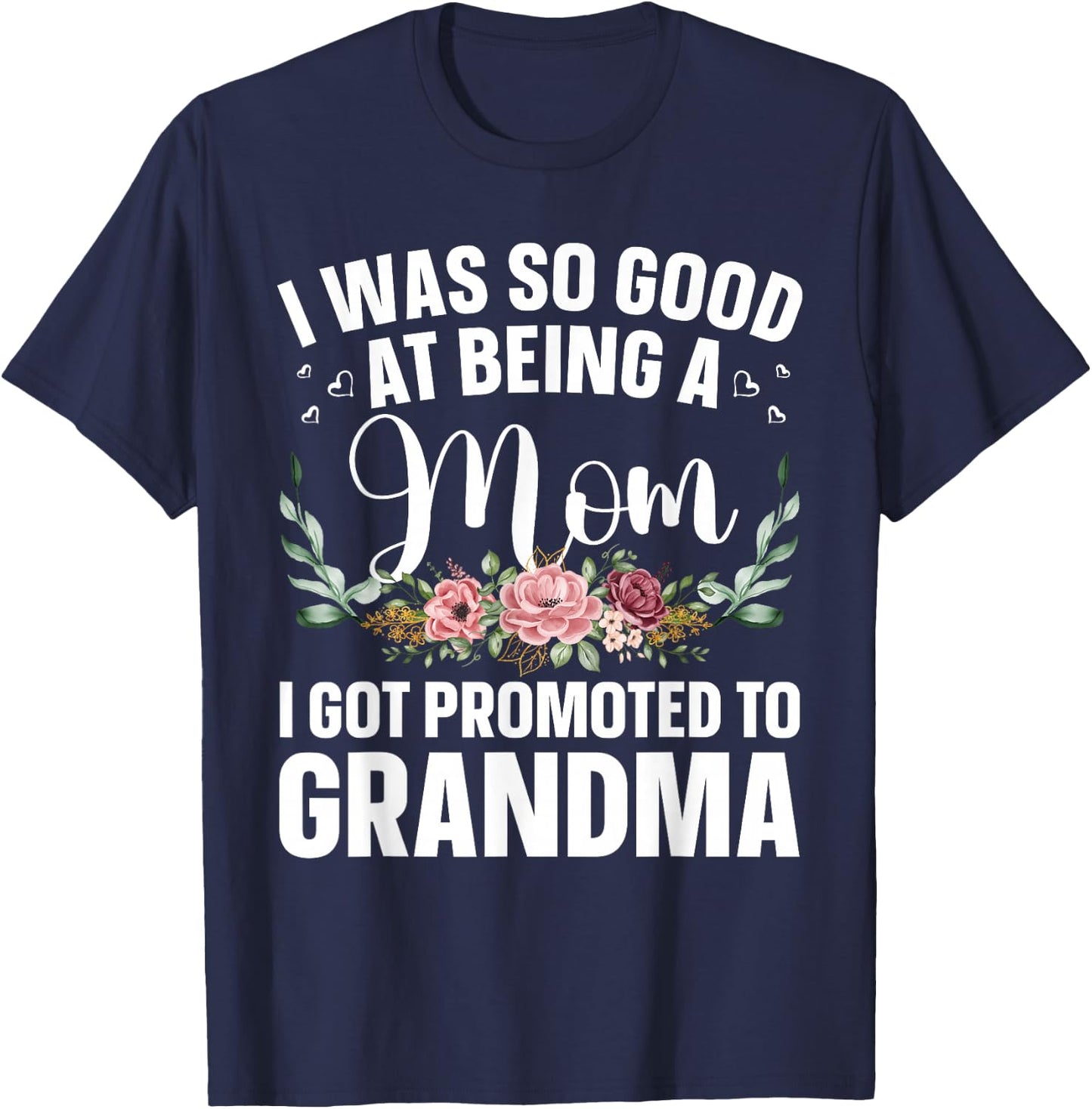 Grandma Art For Mom Women Grandmother Promoted To Grandma T-Shirt - T-Shirt | Navy