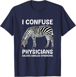 I Confuse Physicians Ehlers Danlos Syndrome T-Shirt - T-Shirt | Navy