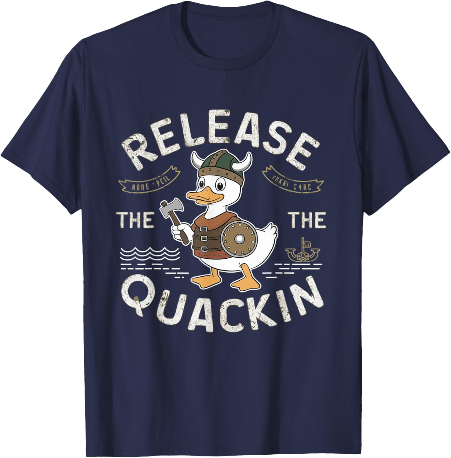 Release The Quackin Funny Duck Pun Funny T-Shirt - T-Shirt | Navy