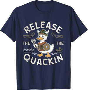 Release The Quackin Funny Duck Pun Funny T-Shirt - T-Shirt | Navy
