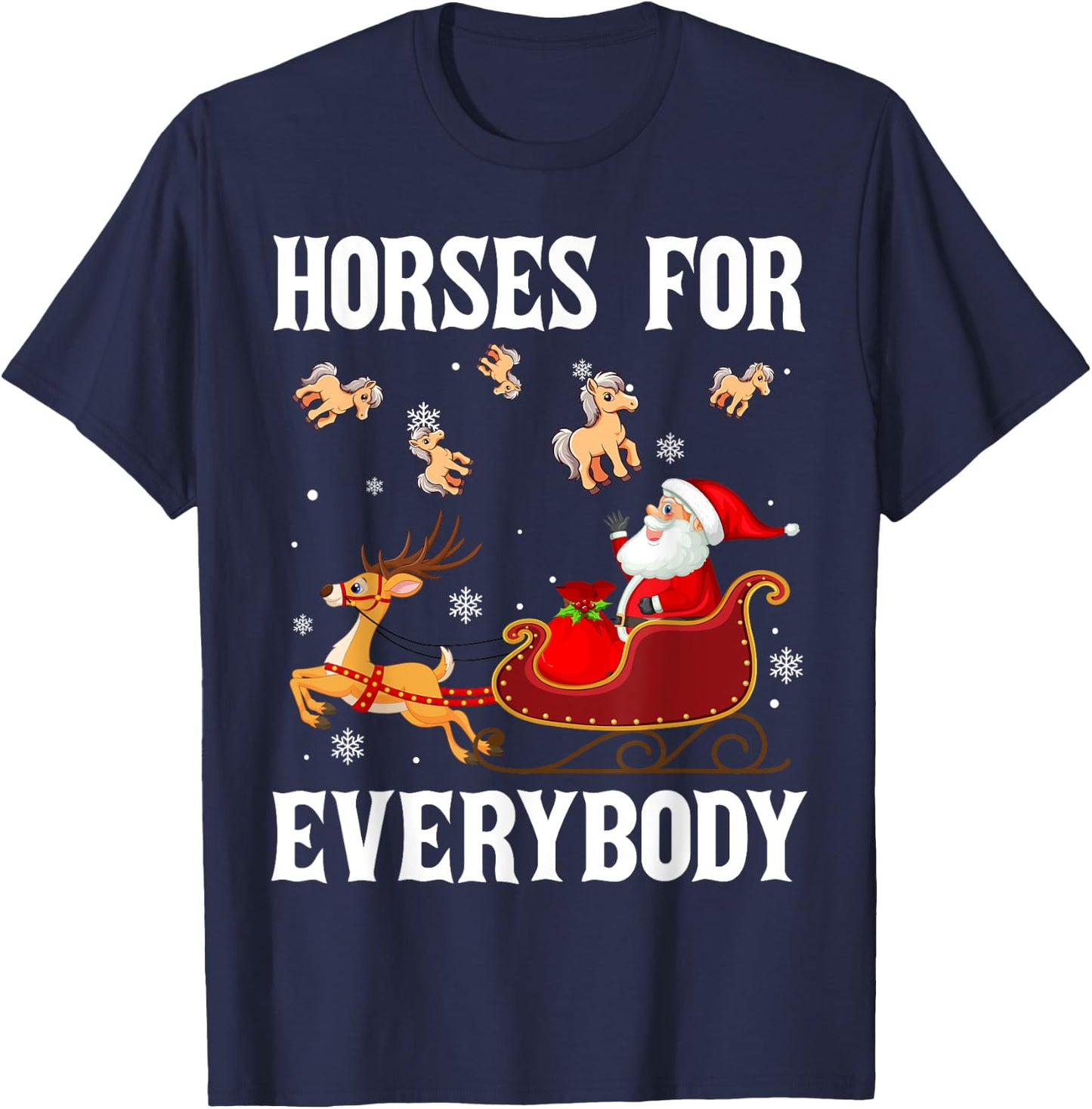 Horses For Everybody Christmas Santa Claus Horse Xmas T-Shirt - T-Shirt | Navy