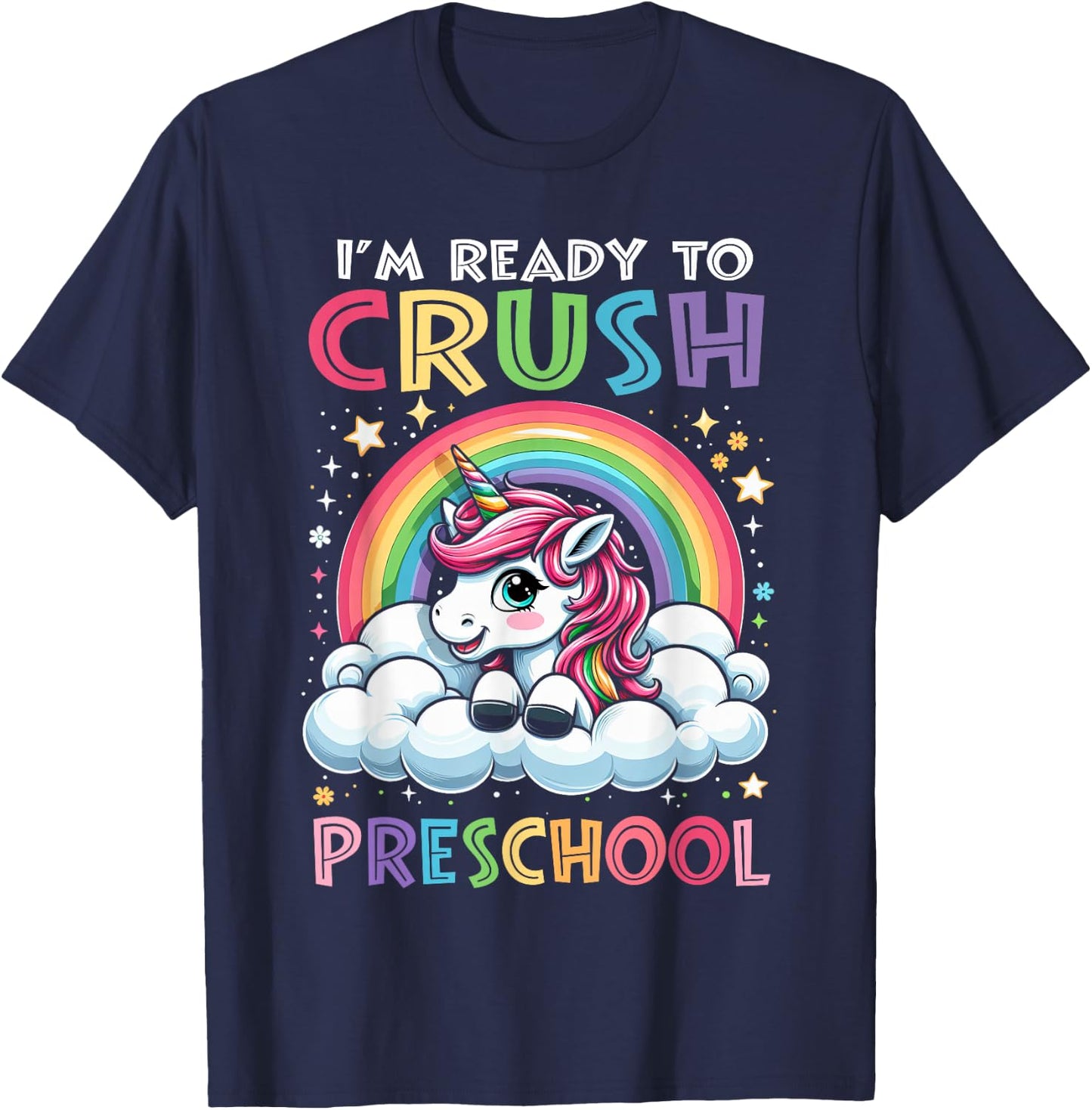 I'm Ready To Crush Preschool Back To School Pre K Girl T-Shirt - T-Shirt | Navy