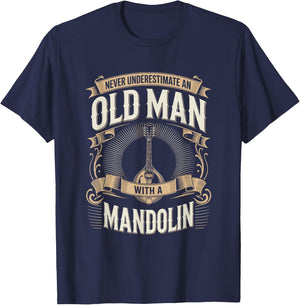 Never Underestimate an Old Man with A Mandolin T-Shirt - T-Shirt | Navy
