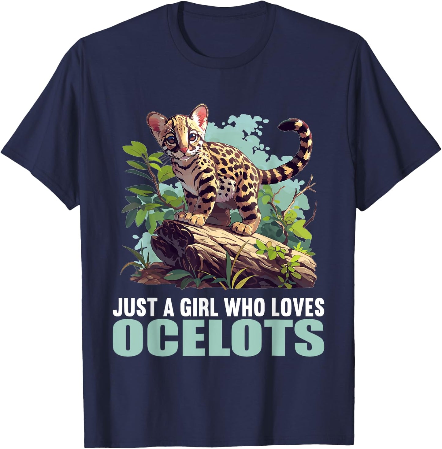 Just a Girl who loves Ocelots Ocelot T-Shirt - T-Shirt | Navy