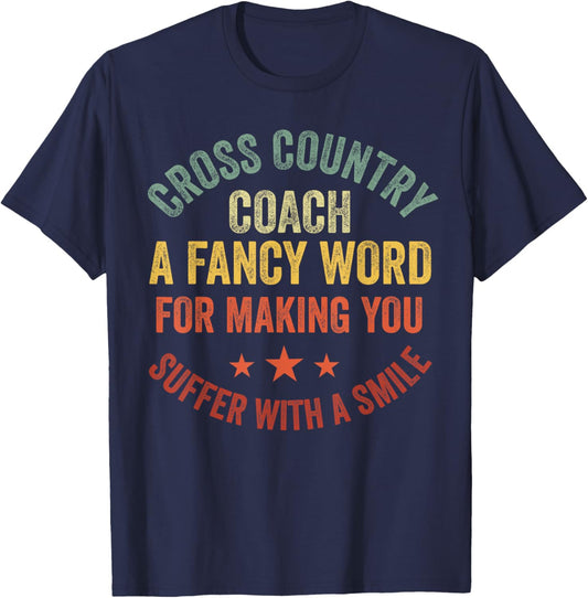 Cross Country Coach Appreciation Running Coach Men Women T-Shirt - T-Shirt | Navy