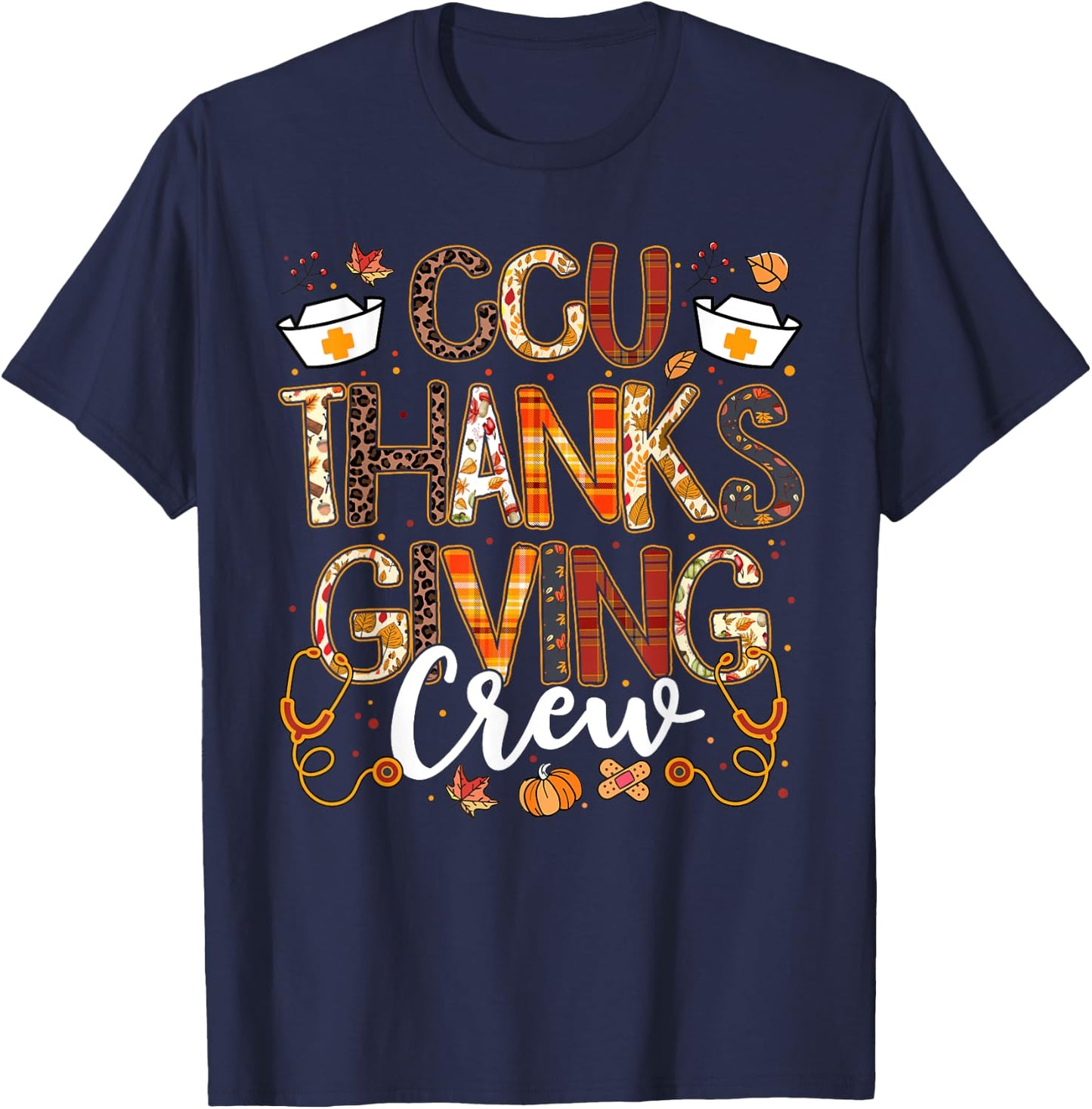 CCU Thanksgiving Nurse Crew Thanksgiving Nursing Girl Women T-Shirt - T-Shirt | Navy
