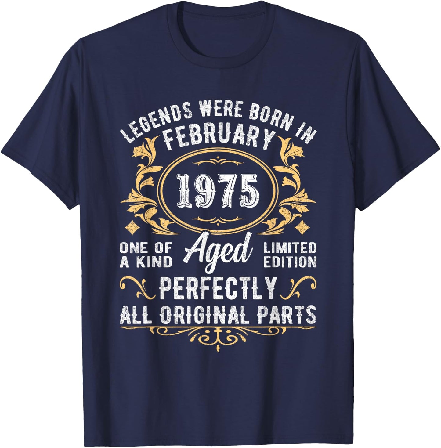 Legends Were Born In February 1975 Vintage 1975 Birthday T-Shirt - T-Shirt | Navy