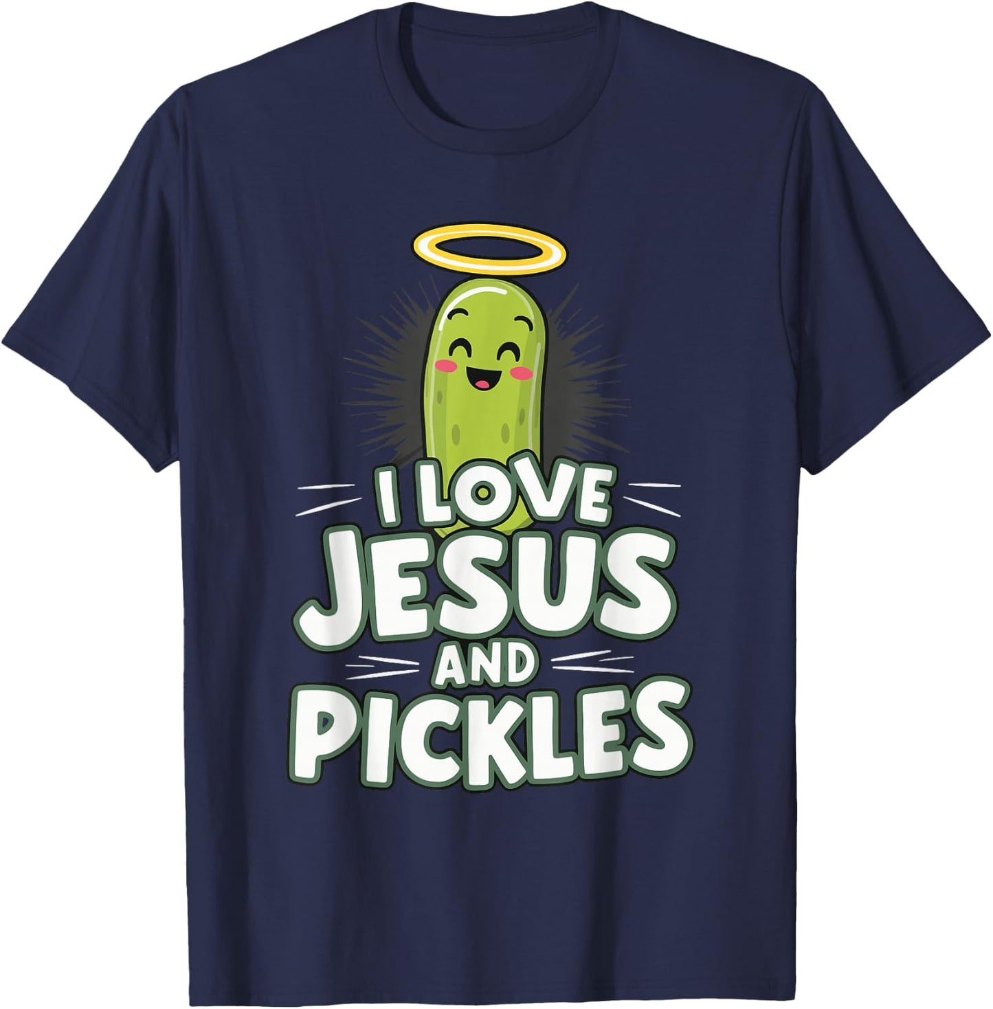 I Love Jesus And Pickles T-Shirt - T-Shirt | Navy