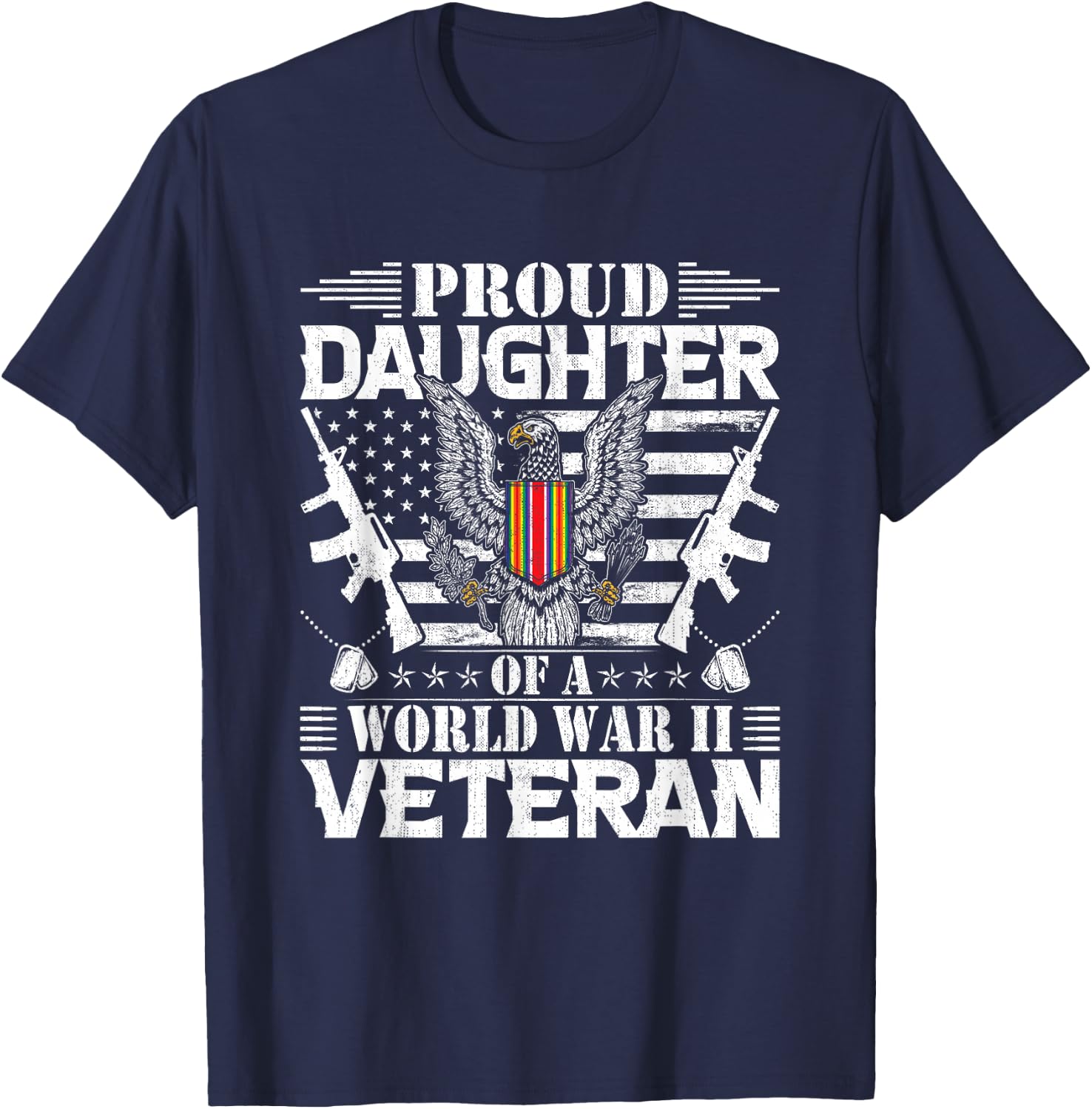 Proud Daughter of a World War Il Veteran T-Shirt - T-Shirt | Navy