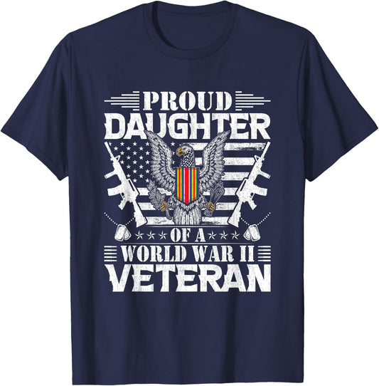 Proud Daughter of a World War Il Veteran T-Shirt - T-Shirt | Navy